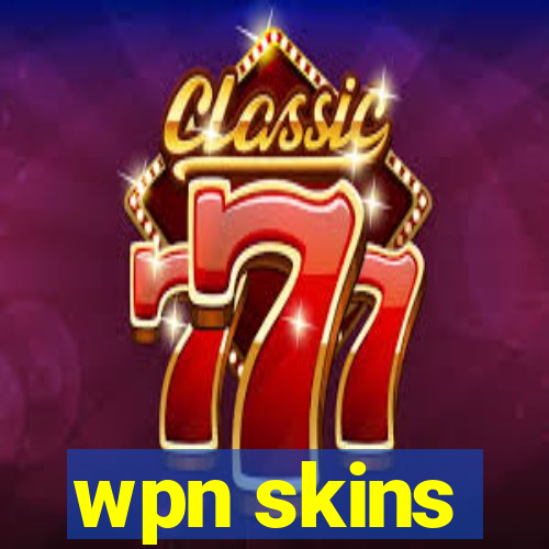 wpn skins